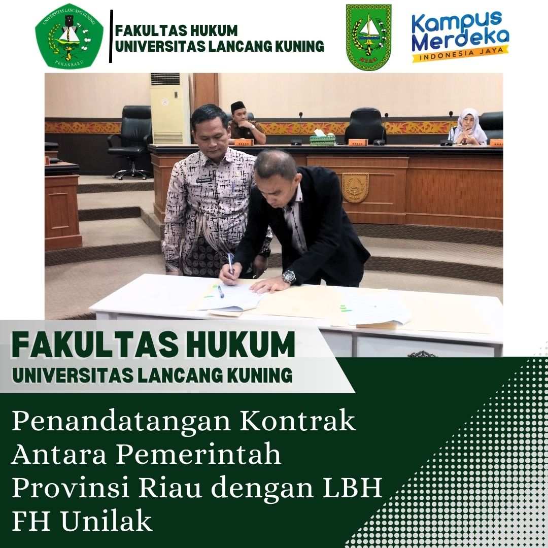 LBH FH Unilak Melakukan Penandatanganan Kontrak Dengan Pemerintah Provinsi Riau