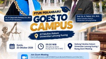 PTUN PEKANBARU Goes To Campus Fakultas Hukum Unilak
