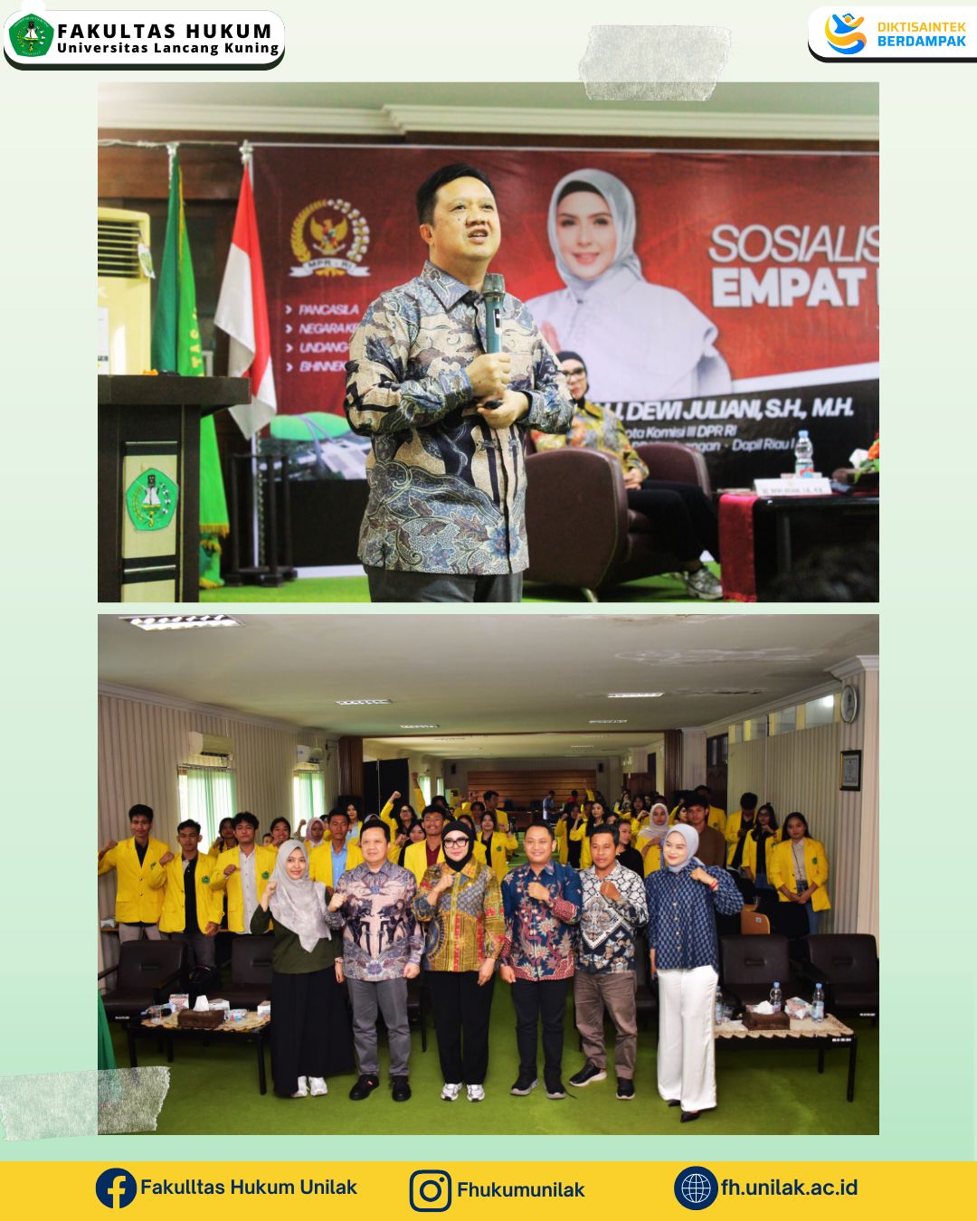 Sosialisasi Empat Pilar Kebangsaan oleh Anggota DPR RI Dapil 1 Riau di Fakultas Hukum UNILAK  \"Meningkatkan Kesadaran dan Komitmen Generasi Muda\"